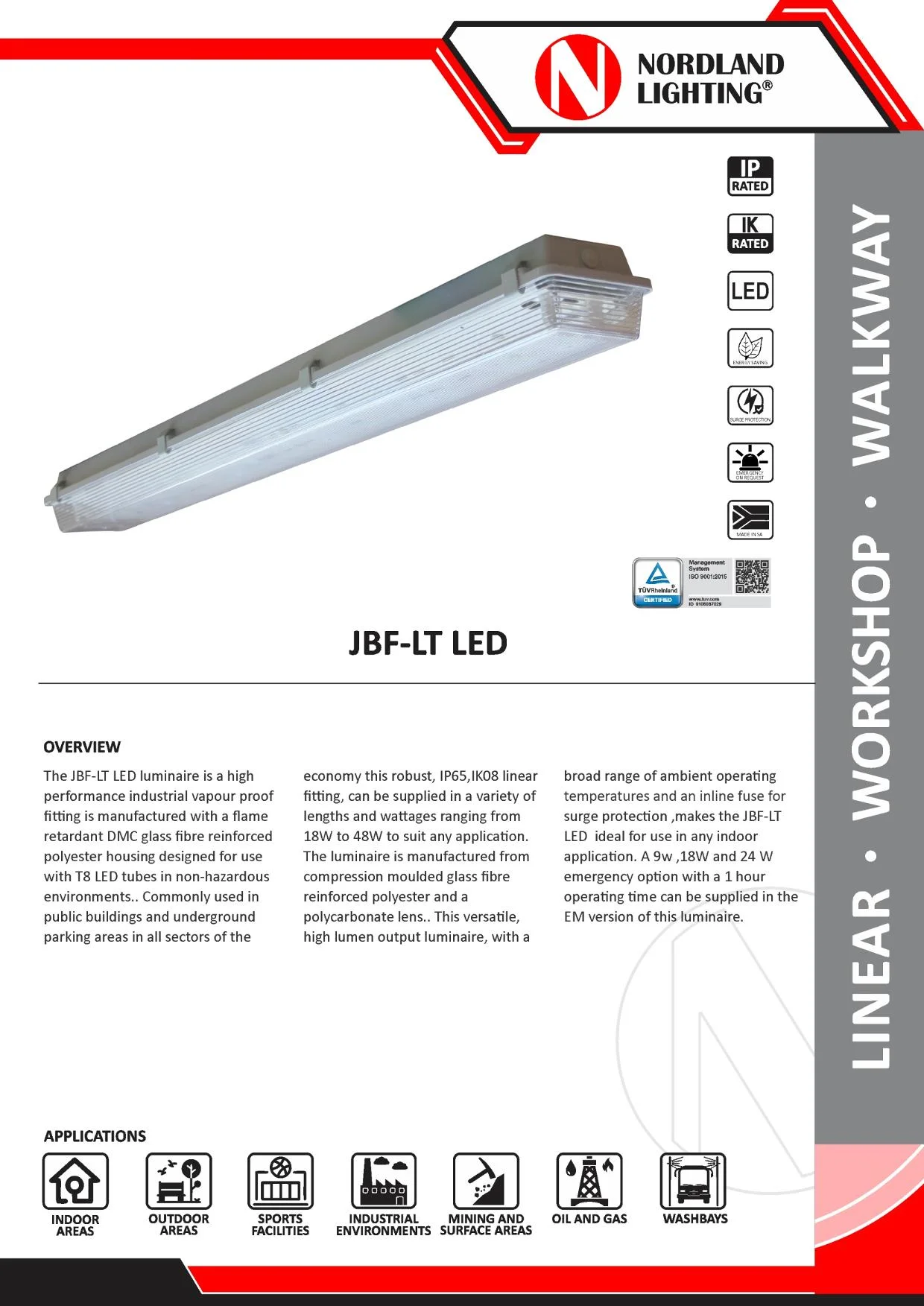 NL51 Nordland JBF-LT LED Industrial Vapour Proof Fitting